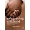 Safeguarding Children by Parton Professor Nigel