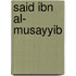 Said Ibn Al- Musayyib