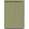Saint-Henri-Westmount by Miriam T. Timpledon