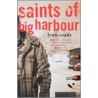 Saints Of Big Harbour door Lynn Coady