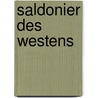Saldonier des Westens door Stefan H. Dietrich