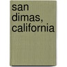 San Dimas, California door Miriam T. Timpledon