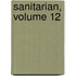 Sanitarian, Volume 12