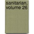 Sanitarian, Volume 26