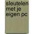 Sleutelen met je eigen PC