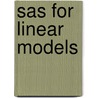Sas for Linear Models by Walter W. Stroup