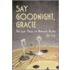 Say Goodnight, Gracie