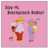 Say Hi, Backpack Baby door Miriam Cohen