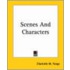 Scenes And Characters