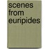 Scenes From Euripides