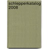 Schlepperkatalog 2008 by Unknown