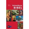 Schnellkurs Die Bibel door Volker Neuhaus