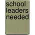 School Leaders Needed