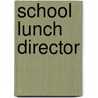 School Lunch Director door National Learning Corporation