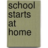 School Starts At Home door Cherri Fuller