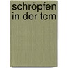 Schröpfen In Der Tcm door Franz Thews