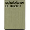 Schulplaner 2010/2011 by Unknown