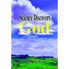 Science Discovers God door Olimpia Nera