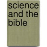 Science and the Bible by Unknown