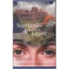 Scotlands Of The Mind door Angus Calder