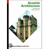 Scottish Architecture door Miles Glendinning