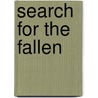 Search for the Fallen by Patrick F. Briggs