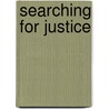 Searching For Justice door Linda Peterson