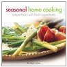 Seasonal Home Cooking door Bridget Jones
