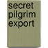 Secret Pilgrim Export