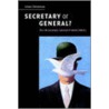 Secretary or General? door Simon Chesterman