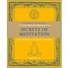Secrets Of Meditation by Phillipa Faulks