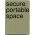 Secure Portable Space