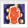 Seeking The Spiritual by Townsend Ludington