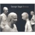 Segal George - Bronze