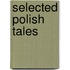 Selected Polish Tales