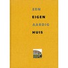 Een eigen aardig huis