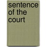 Sentence of the Court door Winston Gordon