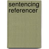 Sentencing Referencer door David A. Thomas