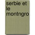 Serbie Et Le Montngro