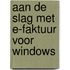 Aan de slag met E-Faktuur voor Windows