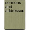 Sermons and Addresses door David Edwards Beach