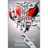 Set The Captives Free door Victoria Cole