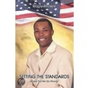 Setting the Standards door Rojay Moore
