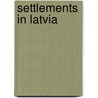 Settlements in Latvia door Not Available