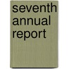 Seventh Annual Report door Maine. Office of the Statistics