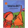 Wat is dit? door C. Mockford
