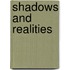 Shadows And Realities