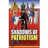 Shadows of Patriotism door Eric A. De Fratis