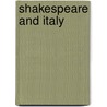 Shakespeare And Italy door Jack D'Amico