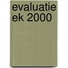 Evaluatie EK 2000 door Onbekend